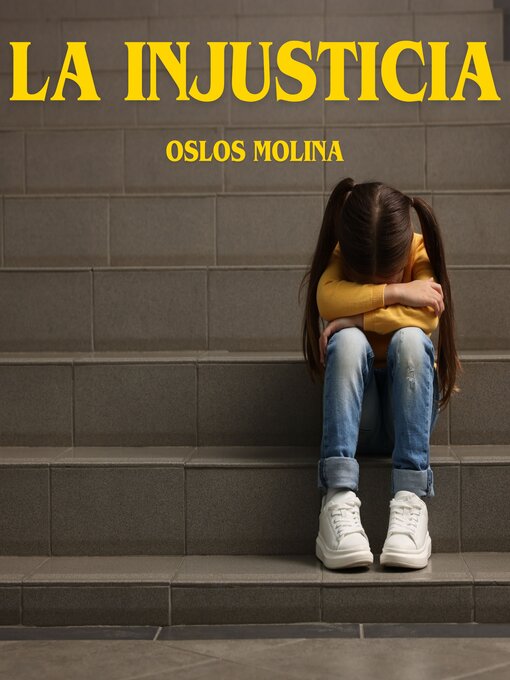 Title details for La Injusticia by Oslos Molina - Available